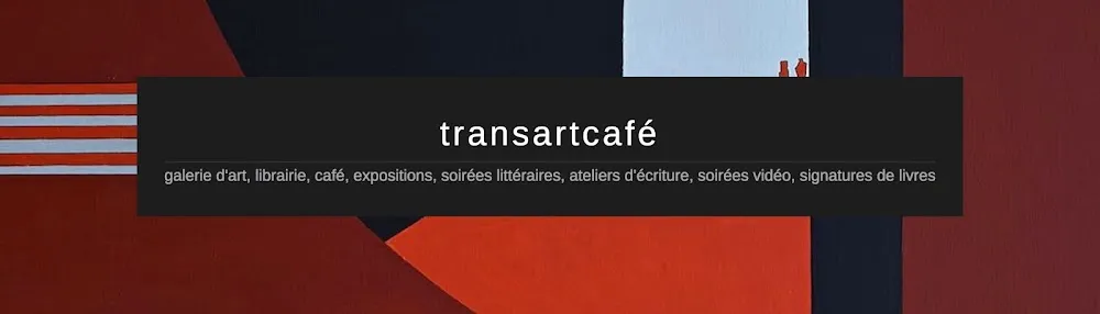 Galerie d'art contemporain - contemporary art gallery - Transartcafé